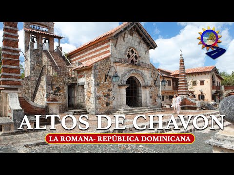Altos de Chavon Republica Dominicana