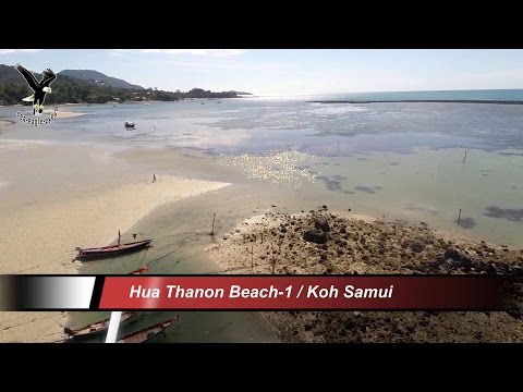 Hua Thanon Beach-1 / Koh Samui Thailand overflown with my drone