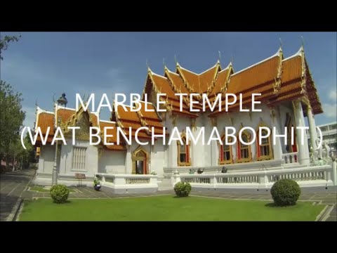 Marble Temple - Wat Benchamabophit