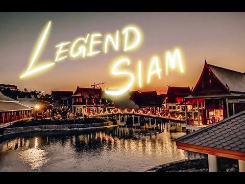Legend Siam  ที่เที่ยวแห่งใหม่พัทยา