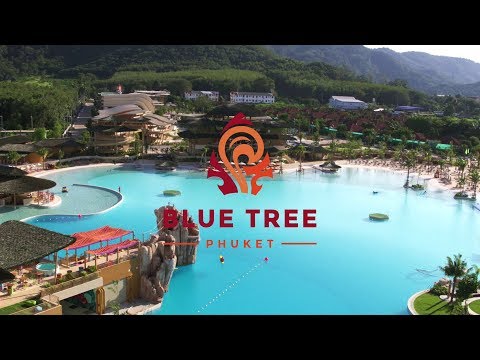 บลูทรีภูเก็ต | COME FUN WITH US | Blue Tree Phuket